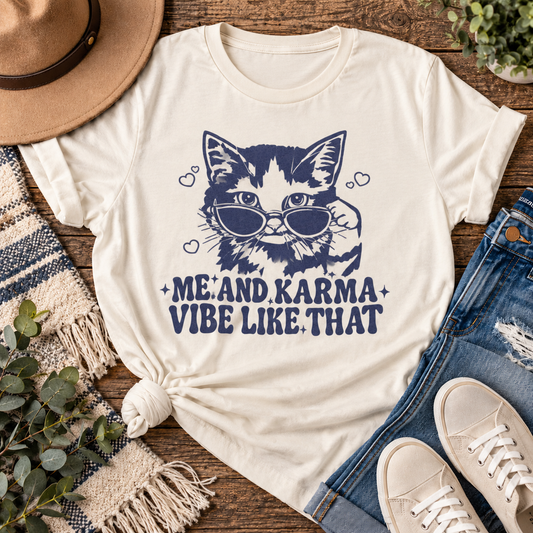 Me and Karma Vibe Like That Graphic Tee